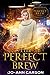 The Perfect Brew (Perfect Brew, #1)