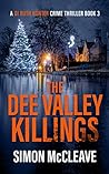 The Dee Valley Killings by Simon McCleave