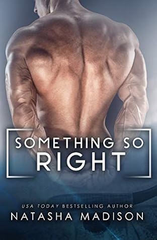 Something So Right by Natasha Madison