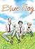 Blue Flag, Vol. 2 (Blue Flag, #2)