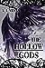 The Hollow Gods (The Chaos Cycle Duology, #1)