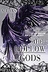 The Hollow Gods (The Chaos Cycle Duology, #1)