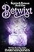 Betwixt (Betwixt & Between, #1)