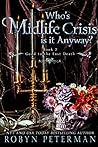 Book cover for Whose Midlife Crisis Is It Anyway? (Good To The Last Death, #2)