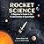 Rocket Science: A Beginner’s Guide to the Fundamentals of Spaceflight