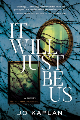 It Will Just Be Us by Jo Kaplan