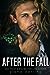 After the Fall (The Fallen Men, #4)