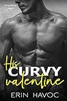 His Curvy Valentine by Erin Havoc