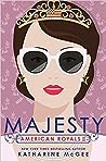 Majesty by Katharine McGee