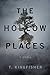 The Hollow Places