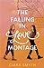 The Falling in Love Montage