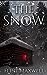 The Snow (Whiteout, #1)