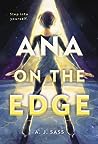 Ana on the Edge by A.J. Sass