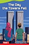 The Day the Towers Fell by Heather Schwartz