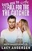 Dare You to Fall for the Catcher (Rock Valley High #3)