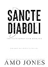 Sancte Diaboli by Amo Jones