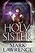 Holy Sister (Book of the Ancestor, #3)