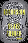 Recursion by Blake Crouch