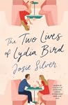 The Two Lives of Lydia Bird by Josie Silver