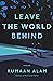 Leave the World Behind by Rumaan Alam