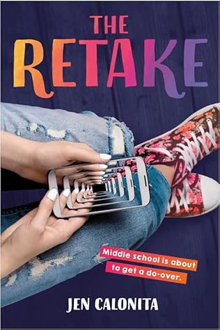 The Retake by Jen Calonita