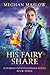 His Fairy Share (Starfig Investigations, #3)