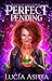 Perfect Pending (Witches of Gales Haven, #1)