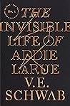 The Invisible Life of Addie LaRue by Victoria Schwab