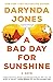 A Bad Day for Sunshine (Sun...