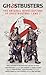 Ghostbusters - The Original Movie Novelizations Omnibus