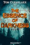 The Essence of Darkness