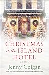 Christmas at the Island Hotel by Jenny Colgan