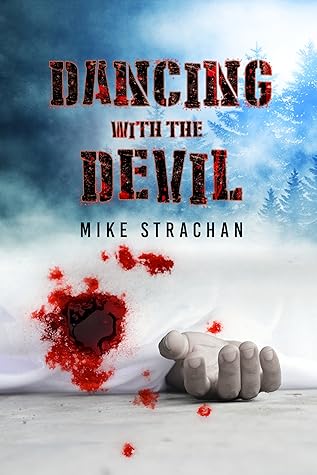 Dancing With The Devil by Mike Strachan