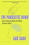 Parasitic Mind by Gad Saad