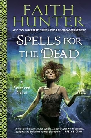 Spells for the Dead by Faith Hunter