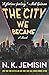 The City We Became (Great C...