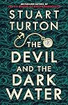 The Devil and the Dark Water by Stuart Turton