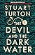 The Devil and the Dark Water by Stuart Turton