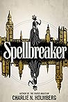 Book cover for Spellbreaker (Spellbreaker Duology, #1)