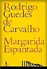 Margarida Espantada by Rodrigo Guedes de Carvalho