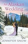 An Alaskan Wedding (Wild River #1.5)