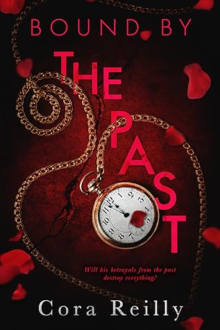 Bound by the Past by Cora Reilly