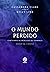 O Mundo Perdido (Fantasmas do Mercado das Sombras, #9)