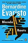 Blonde Roots by Bernardine Evaristo