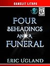 Book cover for Four Beheadings and a Funeral (The Good Guys, #9)