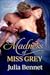 The Madness of Miss Grey (Harcastle Inheritance, #1)