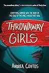 Throwaway Girls by Andrea Contos