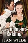 A Gentleman's Bidding by Jean Wilde