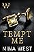 Tempt Me by Nina  West