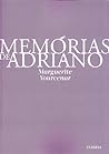 Memórias de Adriano by Marguerite Yourcenar